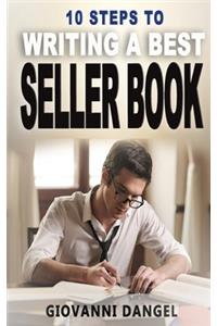 10 Steps To Writing A Best Seller Book