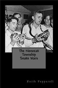 Nonozak Township Snake Wars