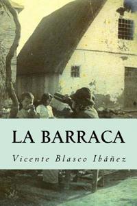 La Barraca (Spanish Edition)