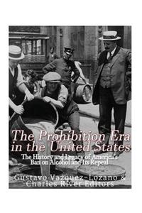 Prohibition Era in the United States