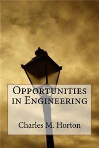 Opportunities in Engineering