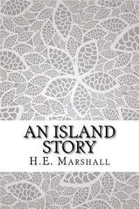 An Island Story