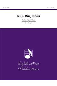 Riu, Riu, Chiu