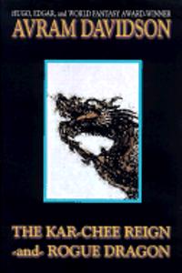 The Kar-Chee Reign and Rogue Dragon