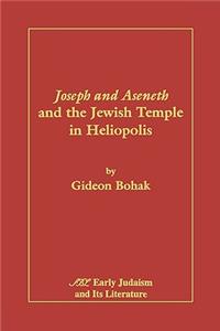 Joseph and Aseneth and the Jewish Temple in Heliopolis