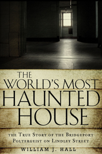 World's Most Haunted House