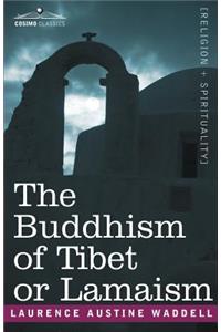 Buddhism of Tibet or Lamaism