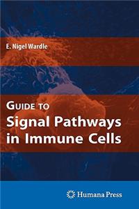 Guide to Signal Pathways in Immune Cells