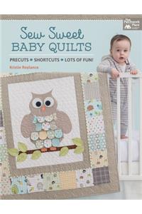 Sew Sweet Baby Quilts