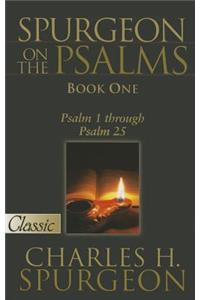 Spurgeon On The Psalms Volume 1