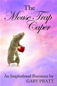 Mouse Trap Caper