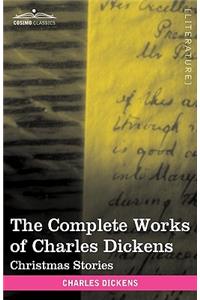 The Complete Works of Charles Dickens (in 30 Volumes, Illustrated)