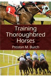 Training Thoroughbred Horses