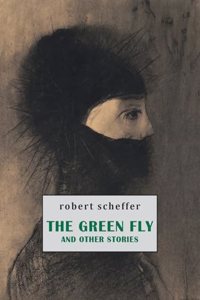 Green Fly and Other Stories