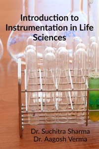 Introduction to instrumentation of Life Sciences