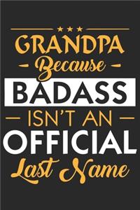 Grandpa because badass isn't an official last name