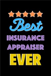 Best Insurance Appraiser Evers Notebook - Insurance Appraiser Funny Gift