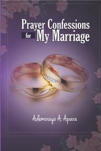 Prayer Confessions for My Marriage