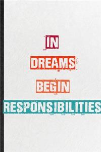 In Dreams Begin Responsibilities