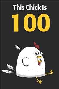 This Chick Is 100