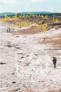 Adventure is waiting - Strand