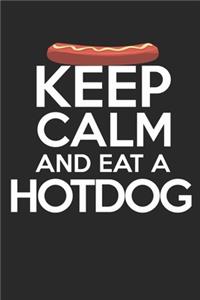 Keep calm and eat a hotdog