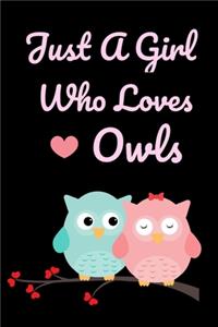 Just A Girl Who Loves Owls