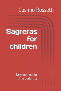 Sagreras for children