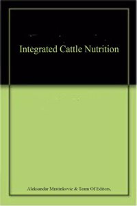 Integrated Cattle Nutrition