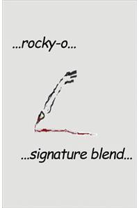 ...Signature Blend...