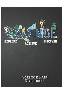 Science Explore Achieve Discover Science Fair Notebook