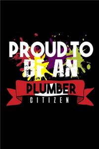Proud to be an plumber citizen