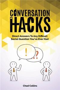 Conversation Hacks