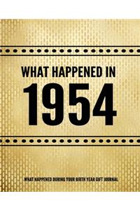 What Happened In 1954 - What Happened During Your Birth Year Gift Journal