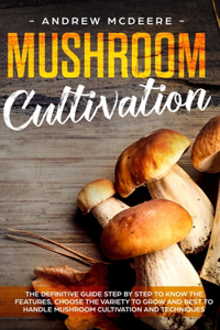 Mushroom cultivation