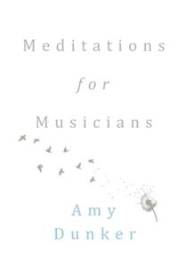 Meditations for Musicians