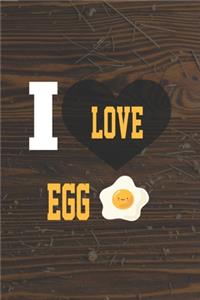 I Love Egg
