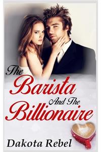 Barista and the Billionaire