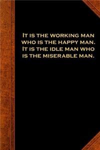 2020 Weekly Planner Ben Franklin Quote Working Man Vintage Style 134 Pages