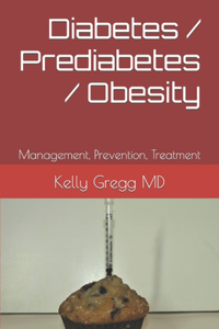 Diabetes / Prediabetes / Obesity