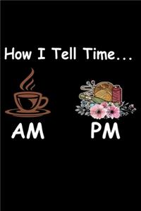 How i Tell Time