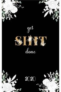 Get Shit Done