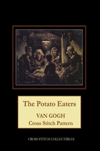 The Potato Eaters