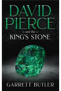David Pierce and the King's Stone