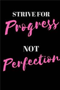 Strive For Progress Not Perfection Dot Grid Journal