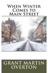 When Winter Comes to Main Street