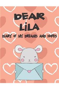 Dear Lila, Diary of My Dreams and Hopes