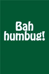 Bah humbug!