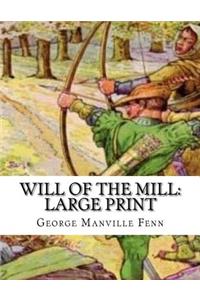 Will of the Mill