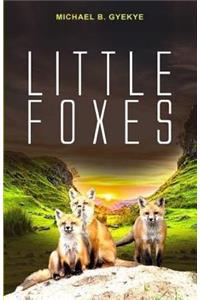 Little Foxes